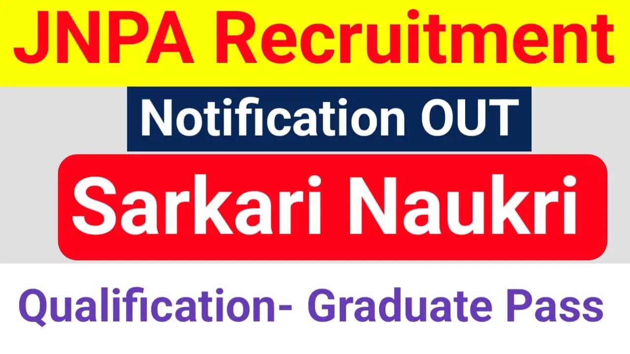 JNPA Recruitment 2025