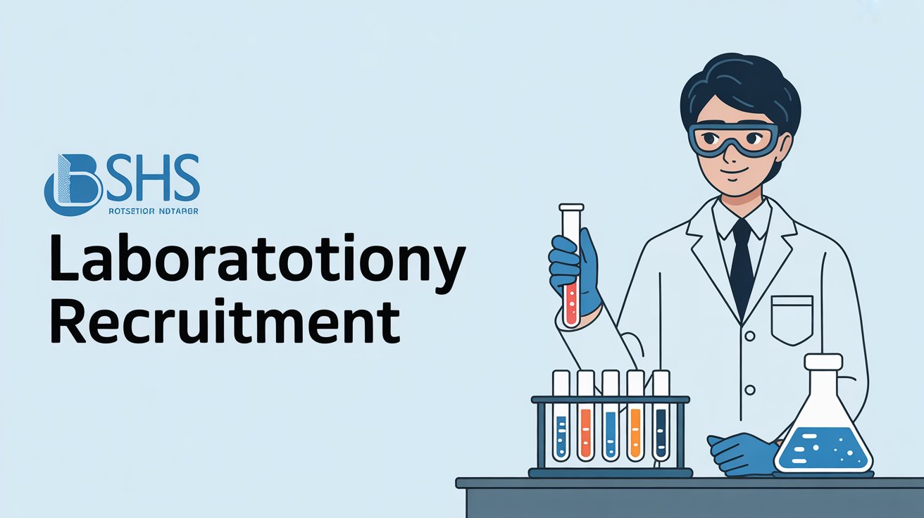 BSHS Laboratory Technician Recruitment 2025